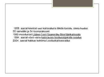 Looduskaitse korraldus Eestis #3