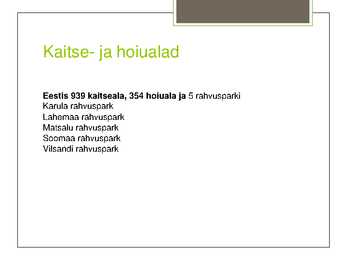 Looduskaitse korraldus Eestis #6
