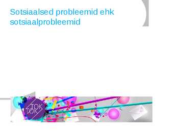 Sotsiaalsed probleemid #2