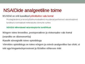 Mittesteroidsete põletikuvastaste ravimite farmakoloogia #11