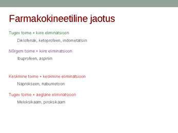 Mittesteroidsete põletikuvastaste ravimite farmakoloogia #28