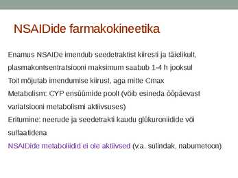 Mittesteroidsete põletikuvastaste ravimite farmakoloogia #29