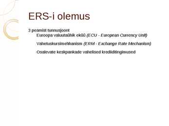 Euroopa Rahasüsteem-Monetaarsüsteem #4