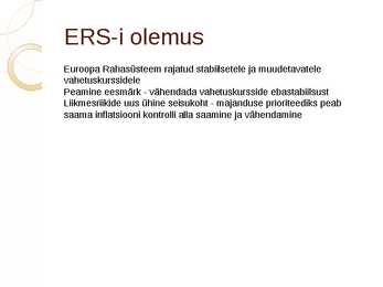 Euroopa Rahasüsteem-Monetaarsüsteem #5