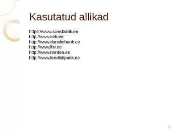 levaade Eesti turul pakutavatest hoiustamisvõimalustest #19