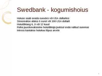 levaade Eesti turul pakutavatest hoiustamisvõimalustest #4