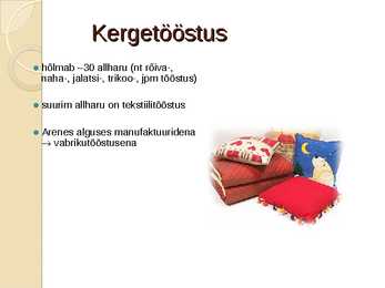 Kergetööstus #2