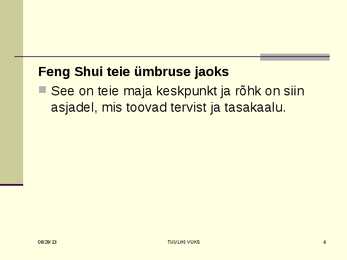 FENG SHUI #4
