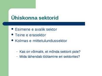 Ühiskonna sektorid-Võim-Kodanikuühiskond-Ühiskonna kihistus #2