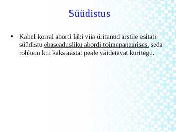 Stigma abordi kaasus #4