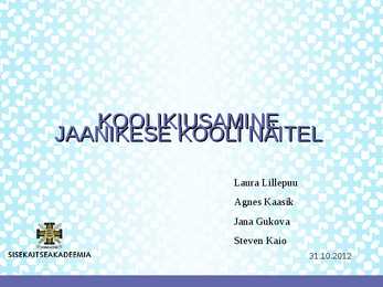 Koolikiusamine Jaanikese kooli näitel