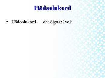 Hädakaitse #17