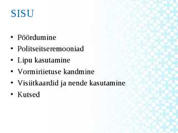 Politsei heade tavade ja kommete eeskiri #4
