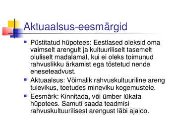 Ärkamisaja mõju meie rahvuskultuurile #2