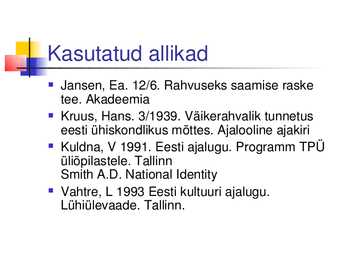 Ärkamisaja mõju meie rahvuskultuurile #3