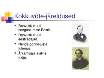 Ärkamisaja mõju meie rahvuskultuurile #6