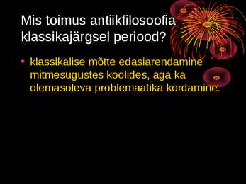 Filosoofia tunnikontrolli kordamisküsimused #31