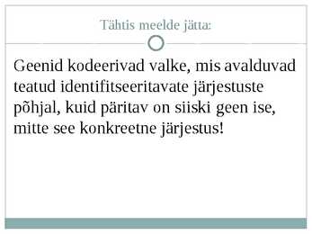 Geen ehk pärilikkustegur #5