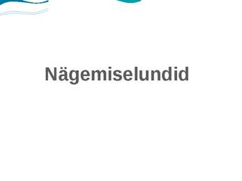 N�gemiselundid-kokkuv�te n�gemiselunditest-nende kaitsmisest