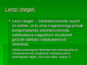 Lenzi reegel Induktsiooniseaduste rakendusi #3