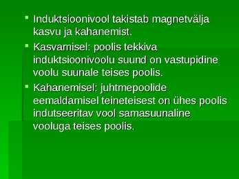 Lenzi reegel Induktsiooniseaduste rakendusi #4