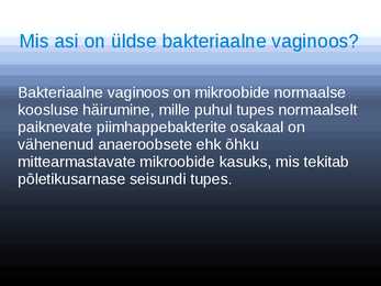 Bakteriaalne vaginoos #2
