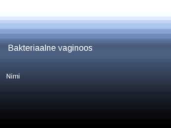 Bakteriaalne vaginoos