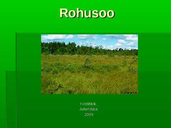 Rohusoo esitlus