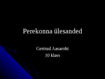 Perekonna ülesanded