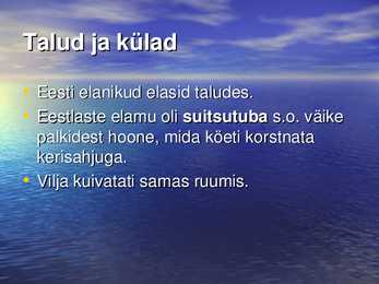 Eestlased muinasaja lõpul #8