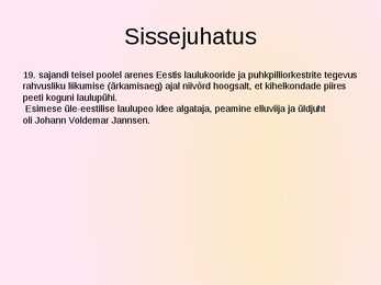 Esimene üldlaulupidu #2