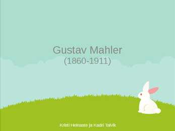 Gustav Mahleri elu ja looming