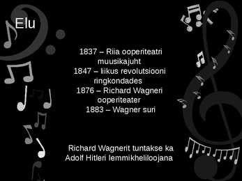 Richard Wagneri elu ja looming #3