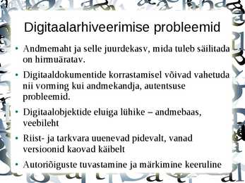 Digitaalarhiivindus #7