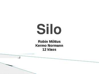 Silo valmistamine