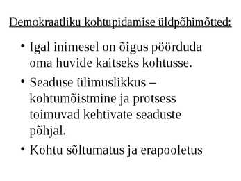Õiguskaitse ja kohus #2