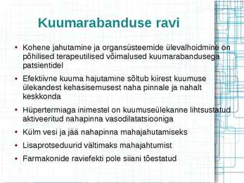 KUUMARABANDUSE PATOFÜSIOLOOGIA #15
