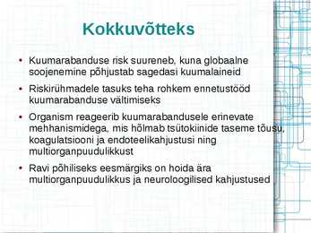 KUUMARABANDUSE PATOFÜSIOLOOGIA #16