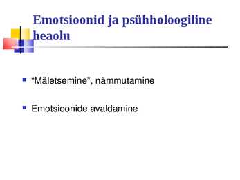 Üldpsüholoogia - Emotsioonid #15