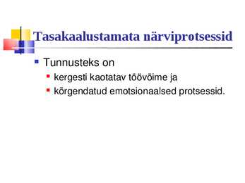 Üldpsüholoogia - Emotsioonid #38