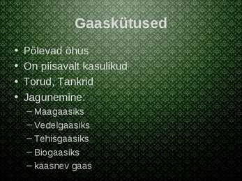 Gaaskütused #2