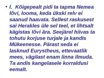Heraklese vägiteod #2