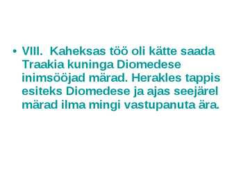 Heraklese vägiteod #16