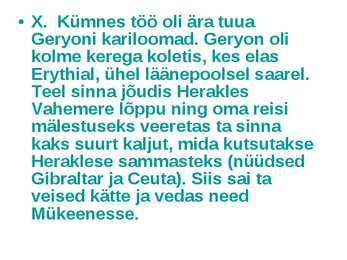 Heraklese vägiteod #18