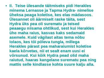 Heraklese vägiteod #5