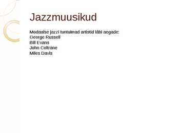 Modaalne jazz presentatsioon #4
