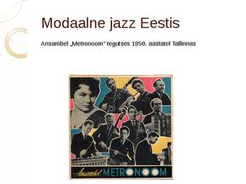 Modaalne jazz presentatsioon #7