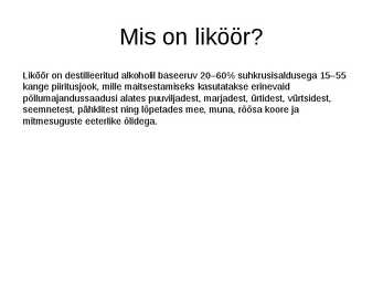 Liköörid #2