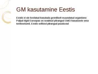 Geeniliselt muundatud loomad ja taimed #11