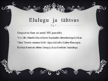 Gregorius suur slideshow #2
